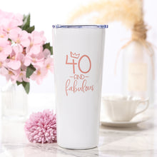 Load image into Gallery viewer, Fabulous at Forty Tumbler - Perfect 40th Birthday Gift for Women - 40th Birthday Cup , Mug , Tumbler
