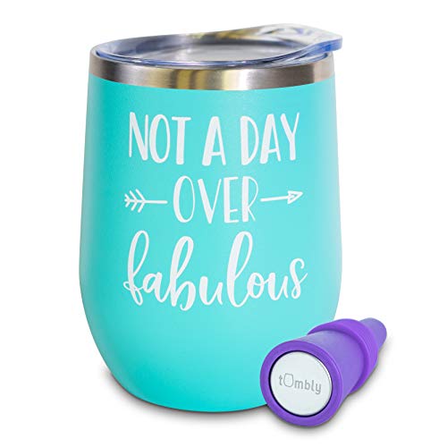 Not A Day Over Fabulous Wine Tumbler - Includes Wine Stopper  30th, 40th, 50th, 60th, Birthday Gifts for Women - Birthday Wine Glass  Wine Gifts for Women