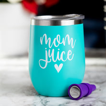 Load image into Gallery viewer, Mom Juice Tumbler - 12 oz - Mom Tumbler - Mom Wine Glass - Includes Wine Stopper
