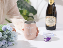 Load image into Gallery viewer, Matron of Honor Tumbler - Matron of Honor Gifts - Matron of Honor Proposal Gifts - Will You Be My Matron of Honor - Matron of Honor Wine Glass - Sister Matron of Honor Gift
